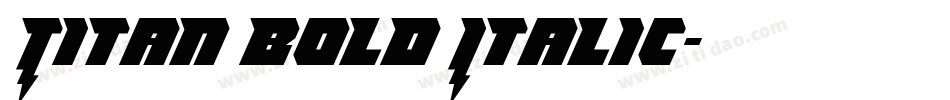 Titan Bold Italic字体转换